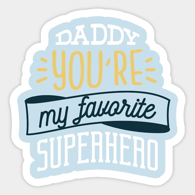 Daddy superhero Sticker by A&P